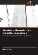 Cover-Bild zum Titel 'Struttura finanziaria e crescita economica' von 'Henry Yua'