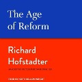 The Age of Reform - Richard Hofstadter