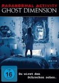 Cover-Bild zum Titel 'Paranormal Activity - Ghost Dimension' von 'Jason Pagan, Andrew Deutschman, Adam Robitel, Gavin Heffernan, Brantley Aufill'