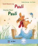 Cover-Bild zum Titel 'Gute Besserung Paul. Kinderbuch Deutsch-Türkisch mit MP3-Hörbuch zum Herunterladen' von 'Brigitte Weninger, Eve Tharlet'