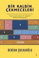 Bir Kalbin Cekmeceleri - Benian Culhaoglu