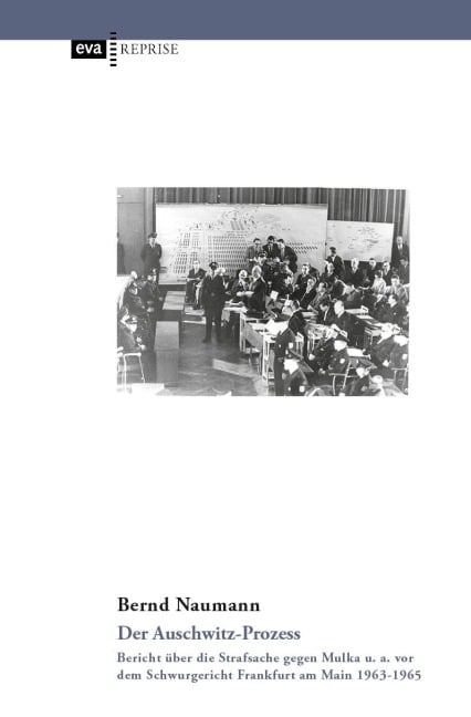 "Der Auschwitz-Prozess" - Bernd Naumann
