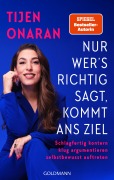 Nur wer's richtig sagt, kommt ans Ziel - Tijen Onaran