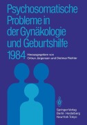 Cover-Bild zum Titel 'Psychosomatische Probleme in der Gynäkologie und Geburtshilfe 1984' von ''