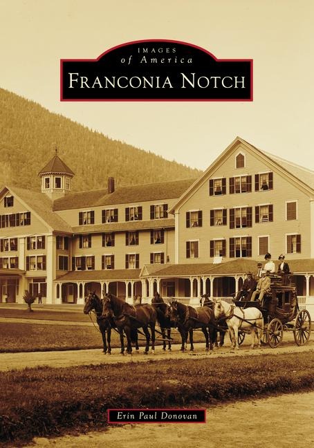 Franconia Notch - Erin Paul Donovan