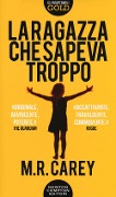 Cover-Bild zum Titel 'La ragazza che sapeva troppo' von 'M. R. Carey'