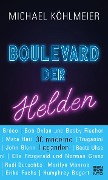 Cover-Bild zum Titel 'Boulevard der Helden' von 'Michael Köhlmeier'