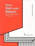 Cover-Bild zum Titel 'Vom Blatt zum Blättern' von 'Franziska Morlok, Miriam Waszelewski'