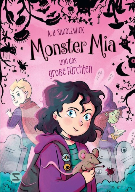 Monster Mia und das große Fürchten (Band 1) - A. B. Saddlewick