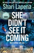 Cover-Bild zum Titel 'She Didn't See It Coming' von 'Shari Lapena'