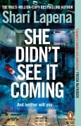 Cover-Bild zum Titel 'She Didn't See It Coming' von 'Shari Lapena'