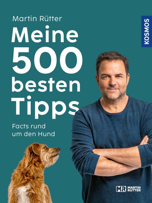 Meine 500 besten Tipps - Martin Rütter, Andrea Buisman