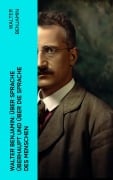 Cover-Bild zum Titel 'Walter Benjamin: Über Sprache überhaupt und über die Sprache des Menschen' von 'Walter Benjamin'