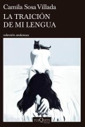 Cover-Bild zum Titel 'La Traición de Mi Lengua (Prosa Poética) / When My Tongue Betrays Me (Prose Poetry)' von 'Camila Sosa Villada'