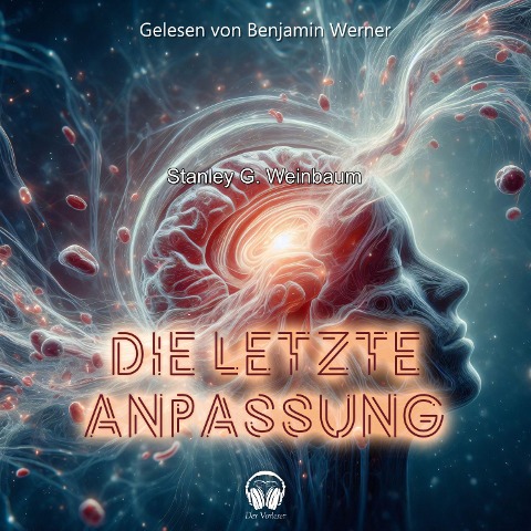 Die letzte Anpassung - Stanley G. Weinbaum