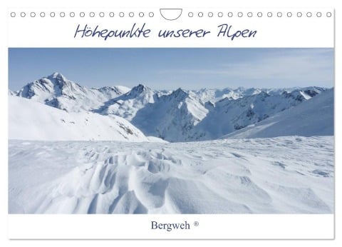Höhepunkte unserer Alpen - Bergweh ® (Wandkalender 2024 DIN A4 quer), CALVENDO Monatskalender - Barbara Esser