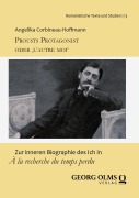Cover-Bild zum Titel 'Prousts Protagonist oder ,l'autre moi'' von 'Angelika Corbineau-Hoffmann'