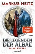 Cover-Bild zum Titel 'Die Legenden der Albae - Dunkles Erbe' von 'Markus Heitz'