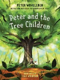 Cover-Bild zum Titel 'Peter and the Tree Children' von 'Peter Wohlleben'