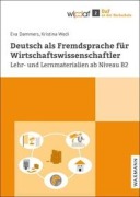 Cover-Bild zum Titel 'Deutsch als Fremdsprache für Wirtschaftswissenschaftler' von 'Eva Dammers, Kristina Wedi'