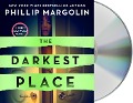 Cover-Bild zum Titel 'The Darkest Place: A Robin Lockwood Novel' von 'Phillip Margolin'