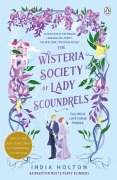 Cover-Bild zum Titel 'The Wisteria Society of Lady Scoundrels' von 'India Holton'
