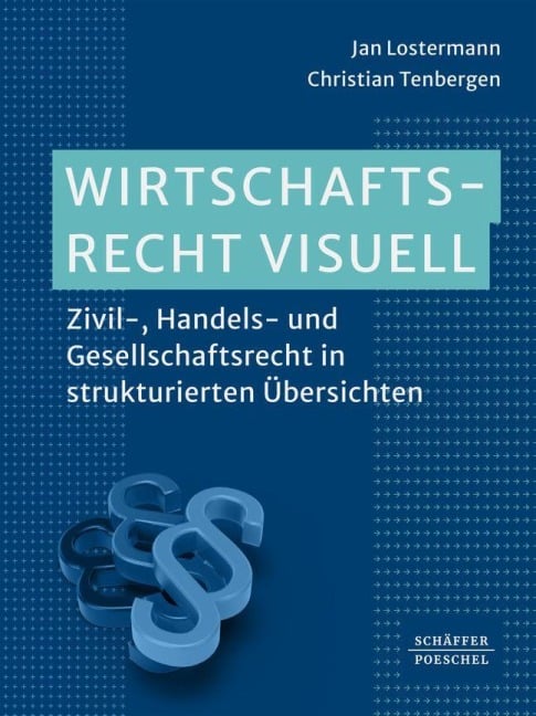 Wirtschaftsrecht visuell - Jan Lostermann, Christian Tenbergen