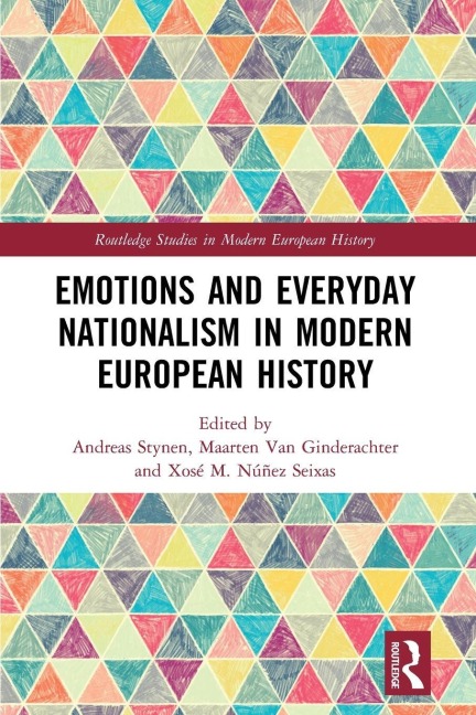 Emotions and Everyday Nationalism in Modern European History - 