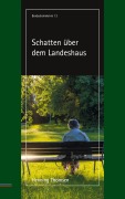 Cover-Bild zum Titel 'Schatten über dem Landeshaus' von 'Henning Thomsen'