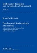 Cover-Bild zum Titel 'Pluralismus als Strukturprinzip im Rundfunk' von 'Kristoff Ritlewski'