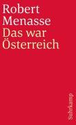 Cover-Bild zum Titel 'Das war Österreich' von 'Robert Menasse'
