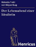Cover-Bild zum Titel 'Der Lebensabend einer Idealistin' von 'Malwida Freiin von Meysenbug'