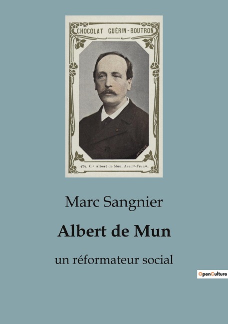 Albert de Mun - Marc Sangnier
