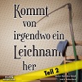 Cover-Bild zum Titel 'Kommt von irgendwo ein Leichnam her' von 'Andrea Neven'