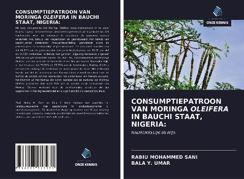 CONSUMPTIEPATROON VAN MORINGA OLEIFERA IN BAUCHI STAAT, NIGERIA: - Rabiu Mohammed Sani, Bala Y. Umar