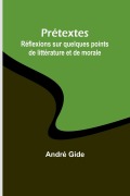 Cover-Bild zum Titel 'Prétextes' von 'André Gide'