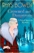 Cover-Bild zum Titel 'Crowned and Dangerous' von 'Rhys Bowen'