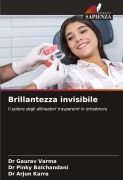 Cover-Bild zum Titel 'Brillantezza invisibile' von 'Gaurav Varma, Pinky Balchandani, Arjun Karra'
