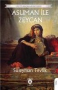 Asuman ile Zeycan - Süleyman Tevfik