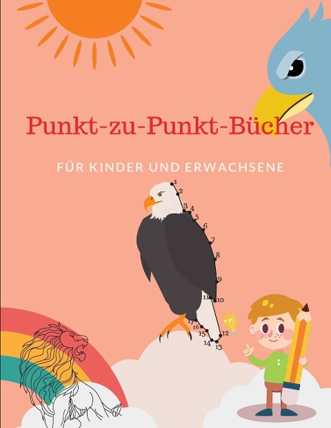 Punkt zu Punkt Bücher Für Kinder und Erwachsene - Prince Milan Benton