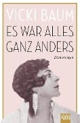 Es war alles ganz anders - Vicki Baum