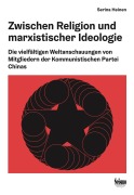 Cover-Bild zum Titel 'Zwischen Religion und marxistischer Ideologie' von 'Serina Heinen'