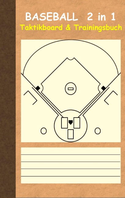 Baseball 2 in 1 Taktikboard und Trainingsbuch - Theo Von Taane