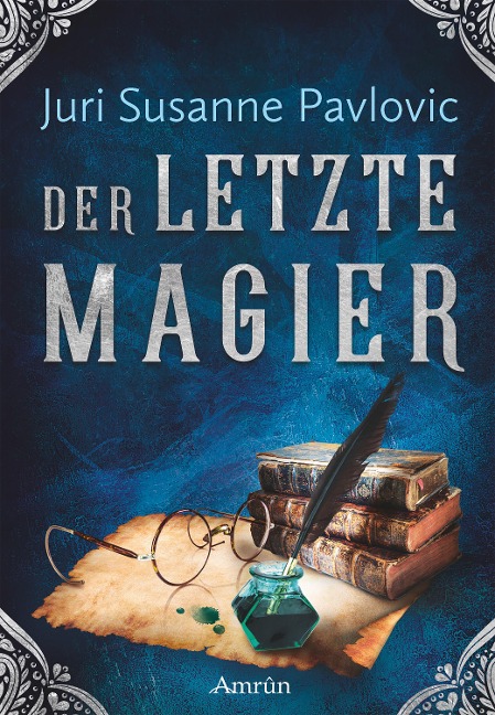 Die FROST-Chroniken 2: Der letzte Magier - Juri Pavlovic