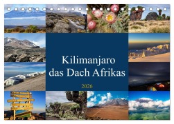 Cover-Bild zum Titel 'Kilimanjaro - das Dach Afrikas (Tischkalender 2026 DIN A5 quer), CALVENDO Monatskalender' von 'Susan Michel'