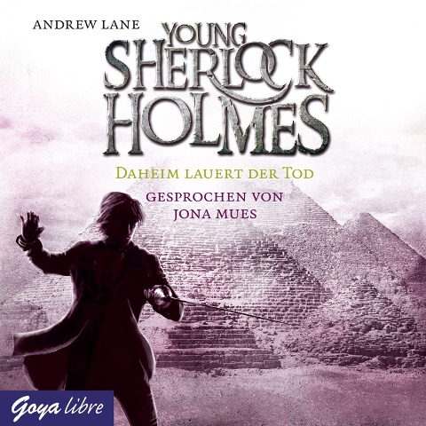 Young Sherlock Holmes. Daheim lauert der Tod [Band 8] - Andrew Lane