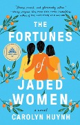 Cover-Bild zum Titel 'The Fortunes of Jaded Women' von 'Carolyn Huynh'