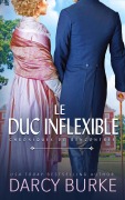 Cover-Bild zum Titel 'Le Duc inflexible' von 'Darcy Burke'