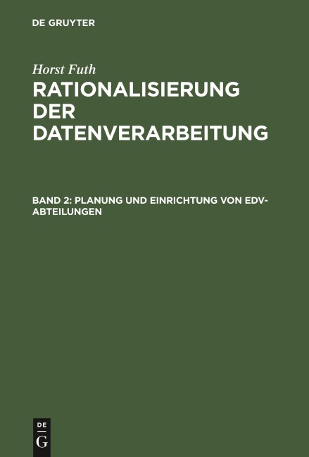 Planung und Einrichtung von EDV-Abteilungen - Horst Futh