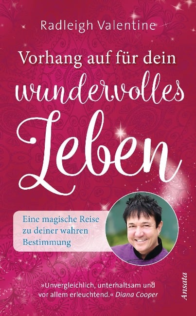 Vorhang auf für dein wundervolles Leben - Radleigh Valentine